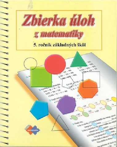 Zbierka loh z matematiky pre 5. ronk zkladnch kl - O. Minrov; S. Vidov