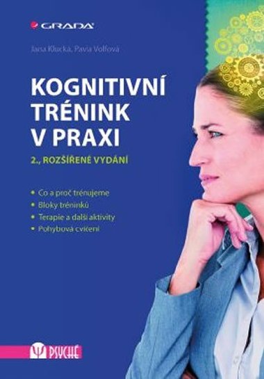 Kognitivní trénink v praxi - Jana Klucká; Pavla Volfová