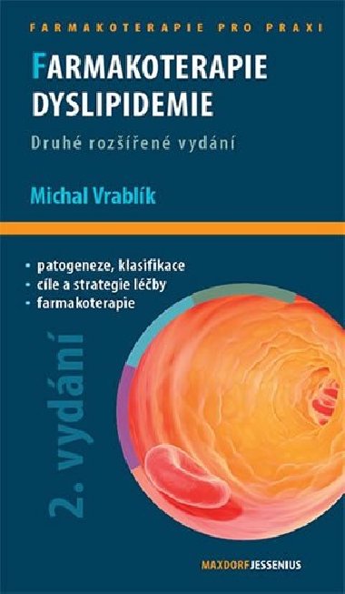 Farmakoterapie dyslipidemie - Michal Vrablk