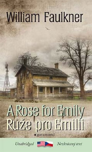 Re pro Emilii  Rose for Emily - William Faulkner