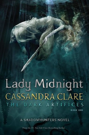 Lady Midnight - The Dark Artificers series 1 - Clareov Cassandra