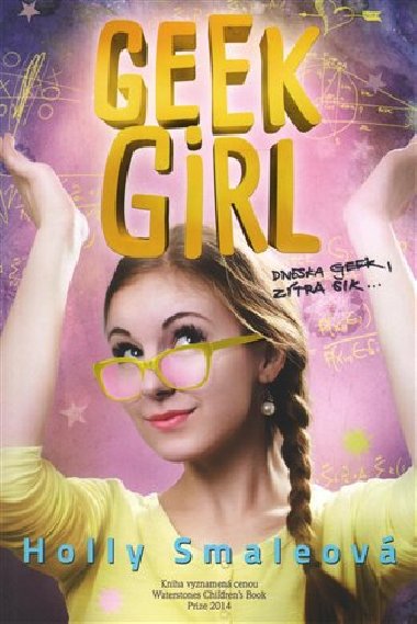 Geek Girl - Holly Smaleov