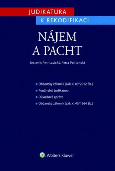Judikatura k rekodifikaci Njem a pacht - Petr Lavick; Petra Poliensk