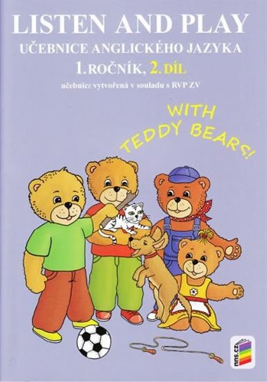 Listen and play - WITH TEDDY BEARS!, 2. dl (uebnice) - neuveden