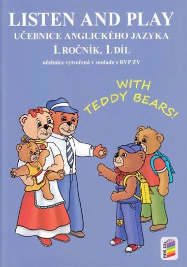 Listen and play - WITH TEDDY BEARS!, 1. dl (uebnice) - neuveden