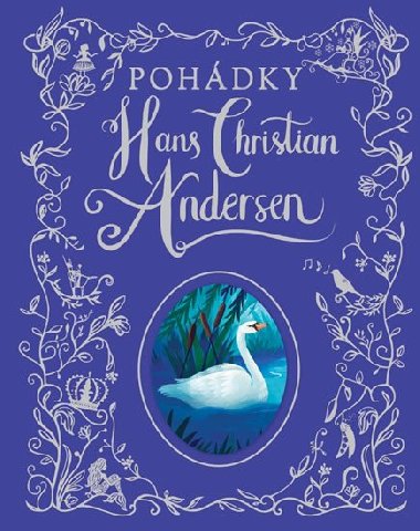 Pohdky Hans Christian Andersen - Andersen Hans Christian