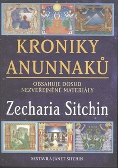 Kroniky Anunnak - Zecharia Sitchin