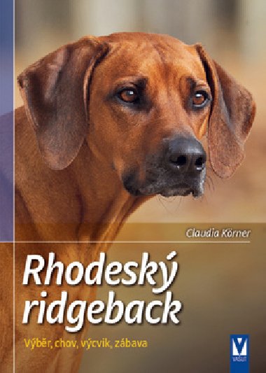 Rhodsk ridgeback - Vbr, chov, vcvik, zbava - Claudia Krner