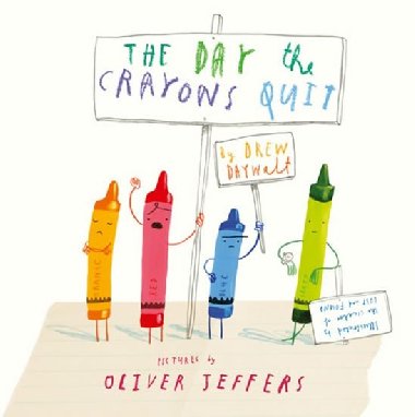 The Day the Crayons Quit - Daywalt Drew