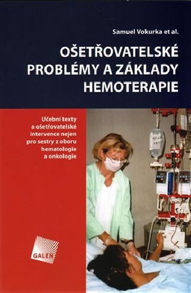Oetovatelsk problmy a zklady hemoterapie - Samuel Vokurka