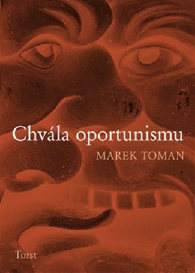 Chvla oportunismu - Marek Toman