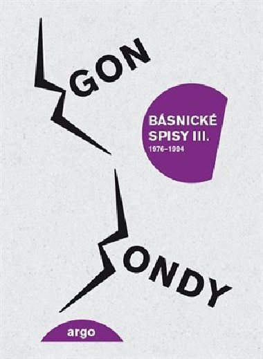 Bsnick spisy III. - Egon Bondy
