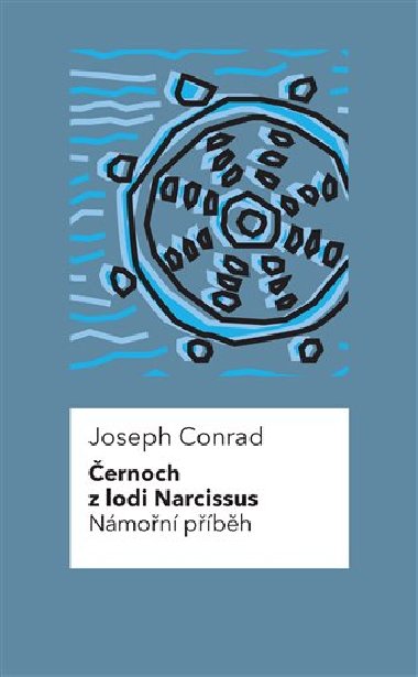 Černoch z lodi Narcissus, Námořní příběh - Joseph Conrad