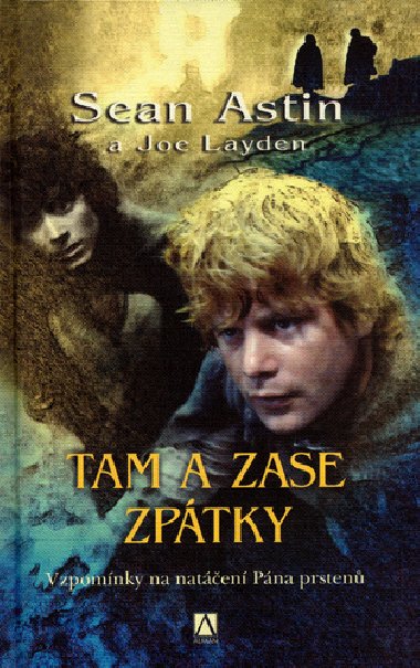 TAM A ZASE ZPTKY - Sean Astin; Joe Laydem