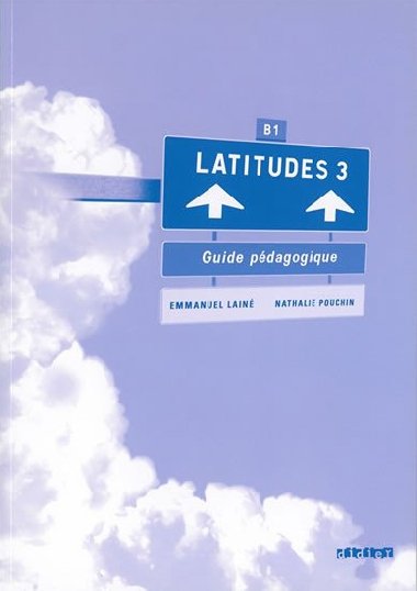 Latitudes 3 Pruka uitele - Rgine Mrieux; Yves Loiseau; Emmanuel Lain