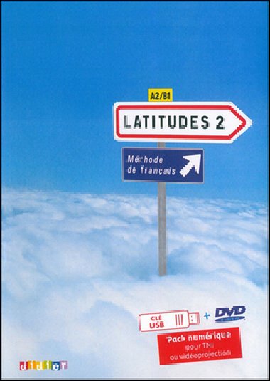 Komplet 4ks Latitudes 2 učebnice + pracovní sešit + příručka učitele + DVD - Régine Mérieux; Yves Loiseau; Emmanuel Lainé
