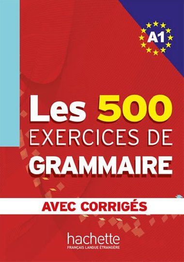 LES 500 exercices de Grammaire A1 Uebnice - 