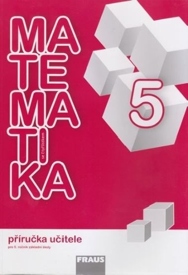 Matematika se tylstkem 5 Pruka uitele - Marie Kozlov; rka Pchoukov; Alena Rakouov
