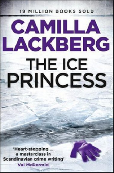 The Ice Princess - Camilla Lckberg