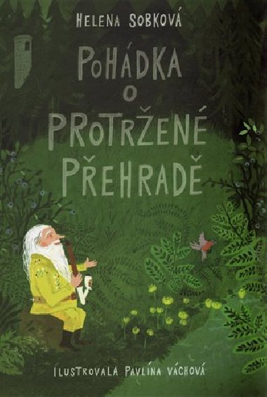 Pohdka o Protren pehrad - Helena Sobkov