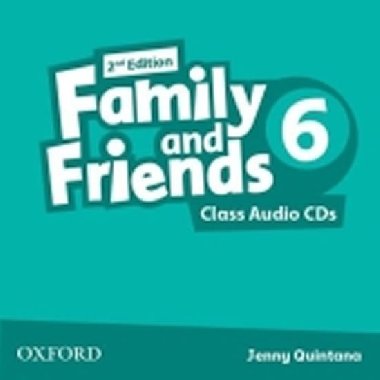 Family and Friends 2nd Edition 6 Class Audio 2 CDs - Quintana Jenny