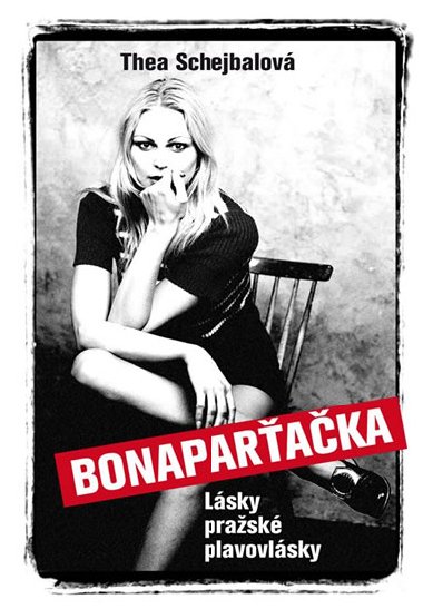 Bonaparaka - Lsky prask plavovlsky - Thea Schejbalov