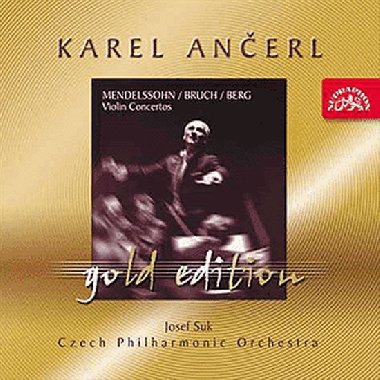 Gold Edition 3 Mendelssohn-Bartholdy/Bruch/Berg: Koncerty pro housle a orchestr - CD - kolektiv autor