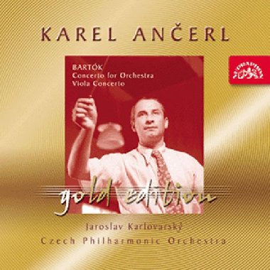 Gold Edition 26 Bartók: Koncert pro orchestr, Sz 116, Koncert pro violu a orchestr Sz 120 - CD - Bartók Béla