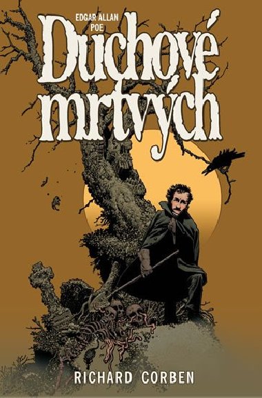 Duchov mrtvch - Edgar Allan Poe; Richard Corben