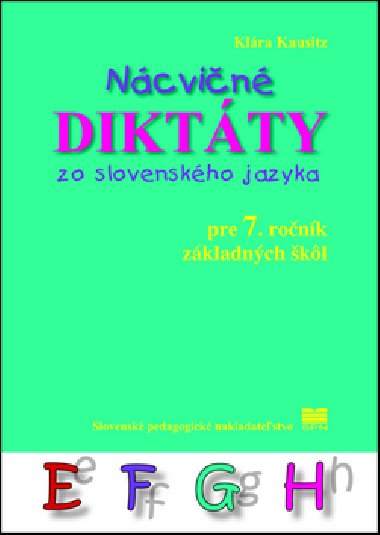 Ncvin diktty zo slovenskho jazyka pre 7. ronk zkladnch kl - Klra Mehert Kausitz