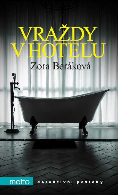 Vrady v hotelu - Zora Berkov