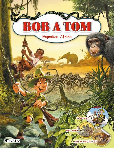Expedice Afrika - Bob a Tom - Tibor Szendrei
