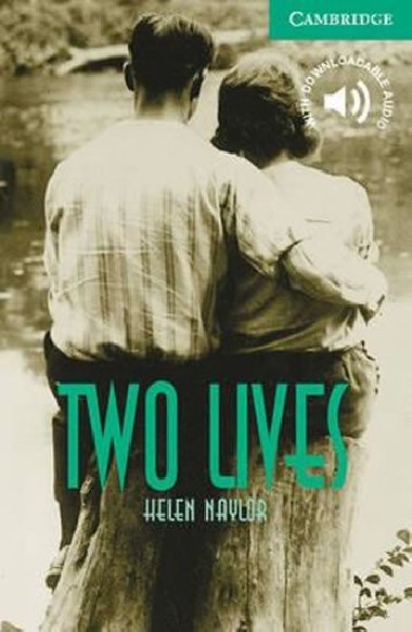 Two lives - level B1 Lower-intermediate - Helen Naylor