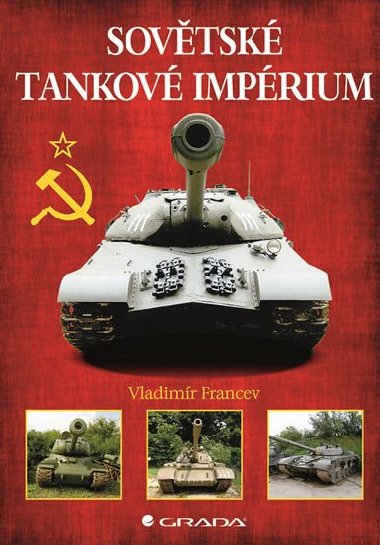 Sovtsk tankov imprium - Vladimr Francev