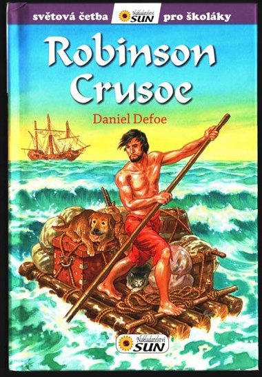 Robinson Crusoe - Svtov etba pro kolky - Daniel Defoe