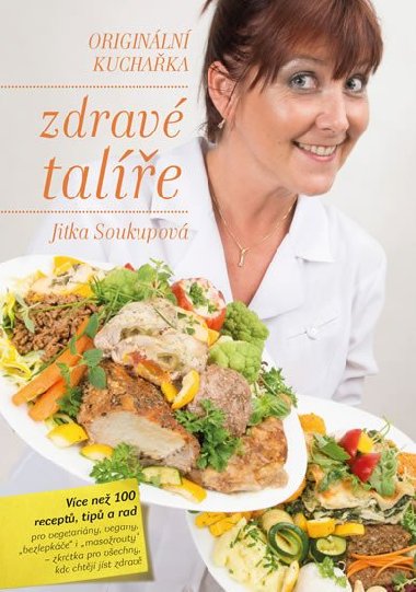Zdravé talíře - Originální kuchařka - Jitka Soukupová