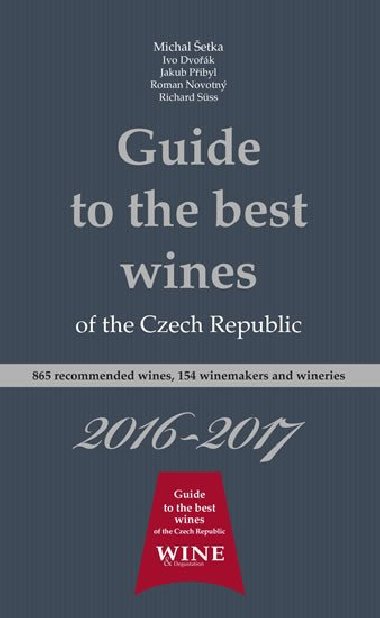 Guide to the best wines of the Czech Republic 2016-2017 - Yacht