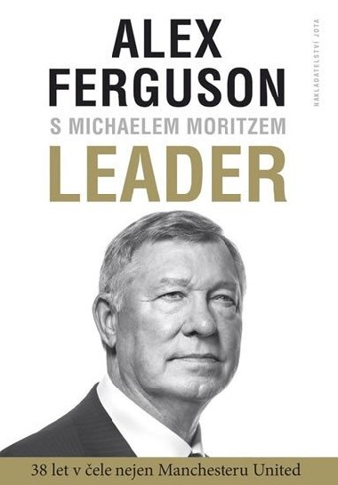Leader - Alex Ferguson; Michael Moritz