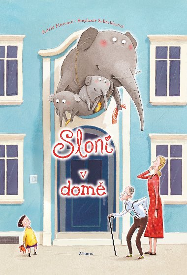 Sloni v dom - Stephanie Schneider