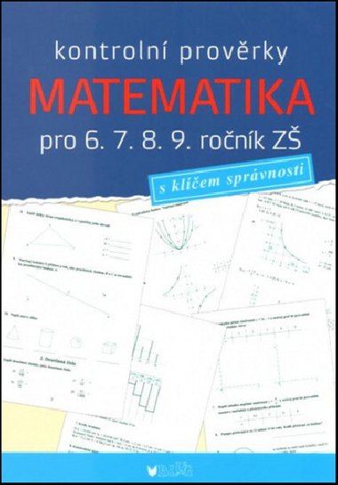 Kontroln provrky Matematika pro 6., 7., 8., 9. ronk Z - Jana Mullerov, Ji Bant
