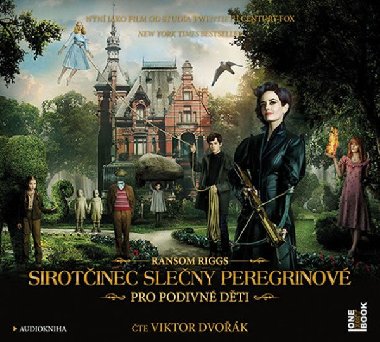 Sirotinec sleny Peregrinov pro podivn dti - CD - Ransom Riggs; Viktor Dvok