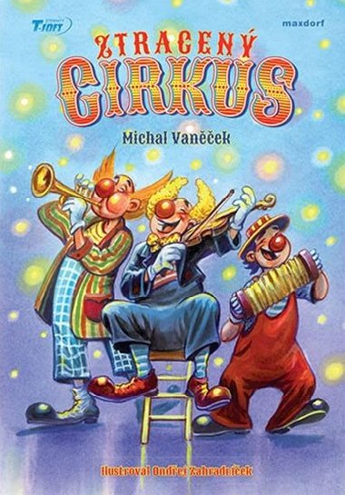 Ztracen cirkus - Michal Vanek