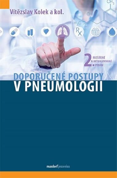 Doporučené postupy v pneumologii - Vítězslav Kolek,kol.