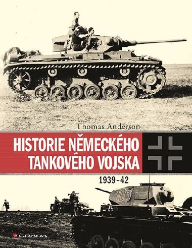 Historie nmeckho tankovho vojska - Thomas Anderson