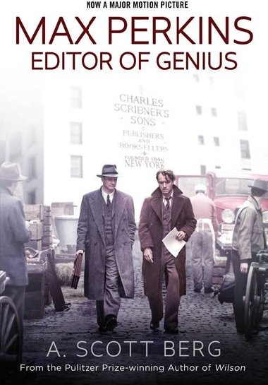 Max Perkins: Editor of Genius - Berg A. Scott