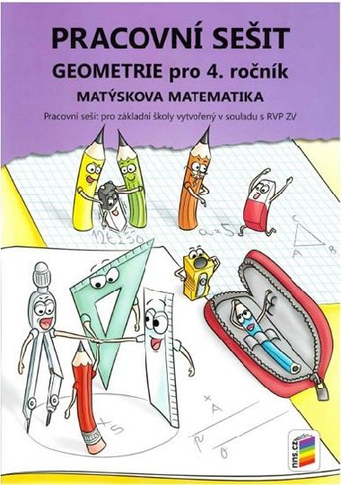 Matskova matematika: Geometrie pro 4. ronk - pracovn seit - Milo Novotn, Frantiek Novk