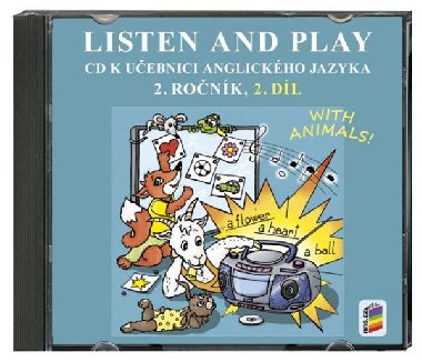 CD Listen and play - WITH ANIMALS!, 2. dl (2 CD) - k uebnici anglitiny 2. ronk, 2. dl - neuveden