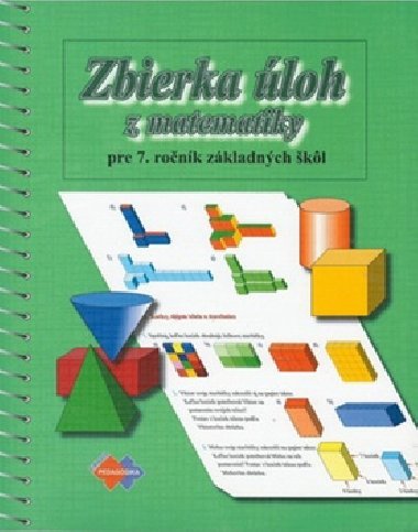 Zbierka loh z matematiky pre 7. ronk zkladnch kl - O. Minrov; S. Vidov