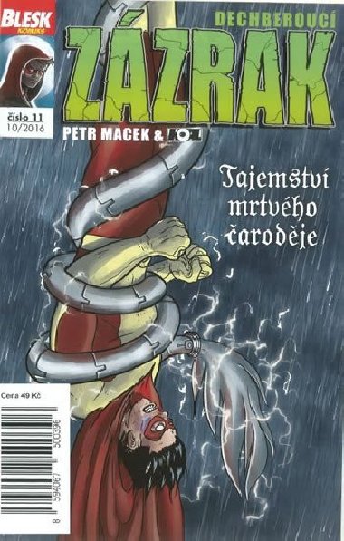 Blesk komiks 11 - Dechberouc zzrak - Tajemstv mrtvho arodje 10/2016 - Macek Petr, Kopl Petr,