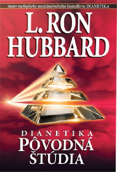 Dianetika: Pvodn tdia - L. Ron Hubbard